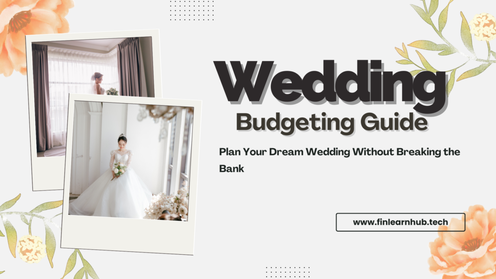 Wedding budgeting guide