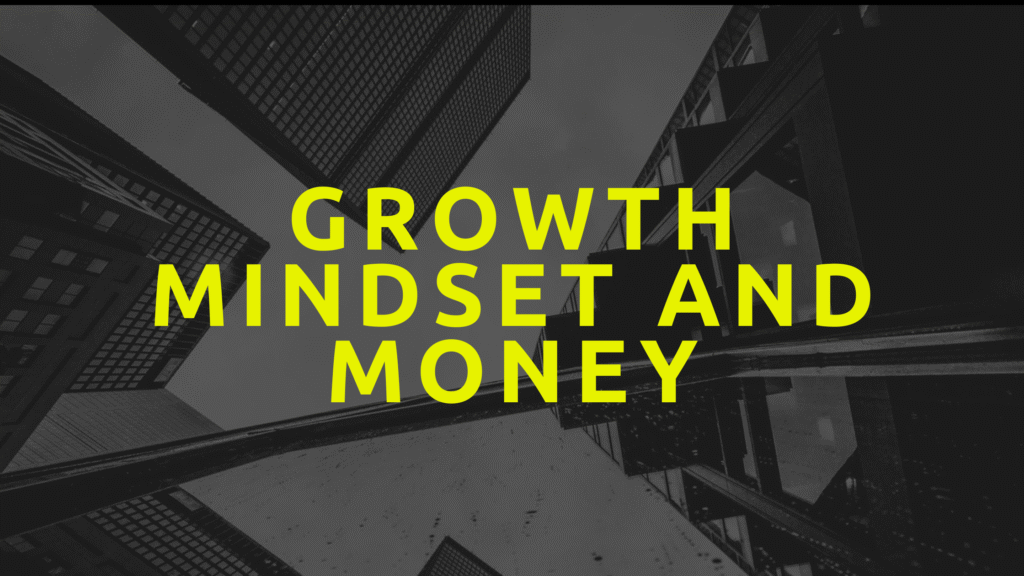 growth mindset and money